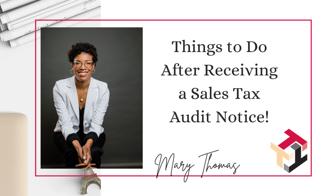 Things to Do After Receiving a Sales Tax Audit Notice!