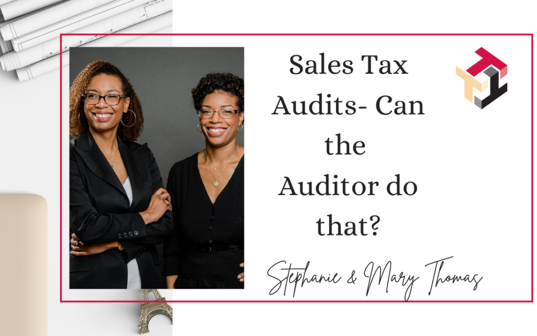 Sales Tax Audits- Can the Auditor Do That?